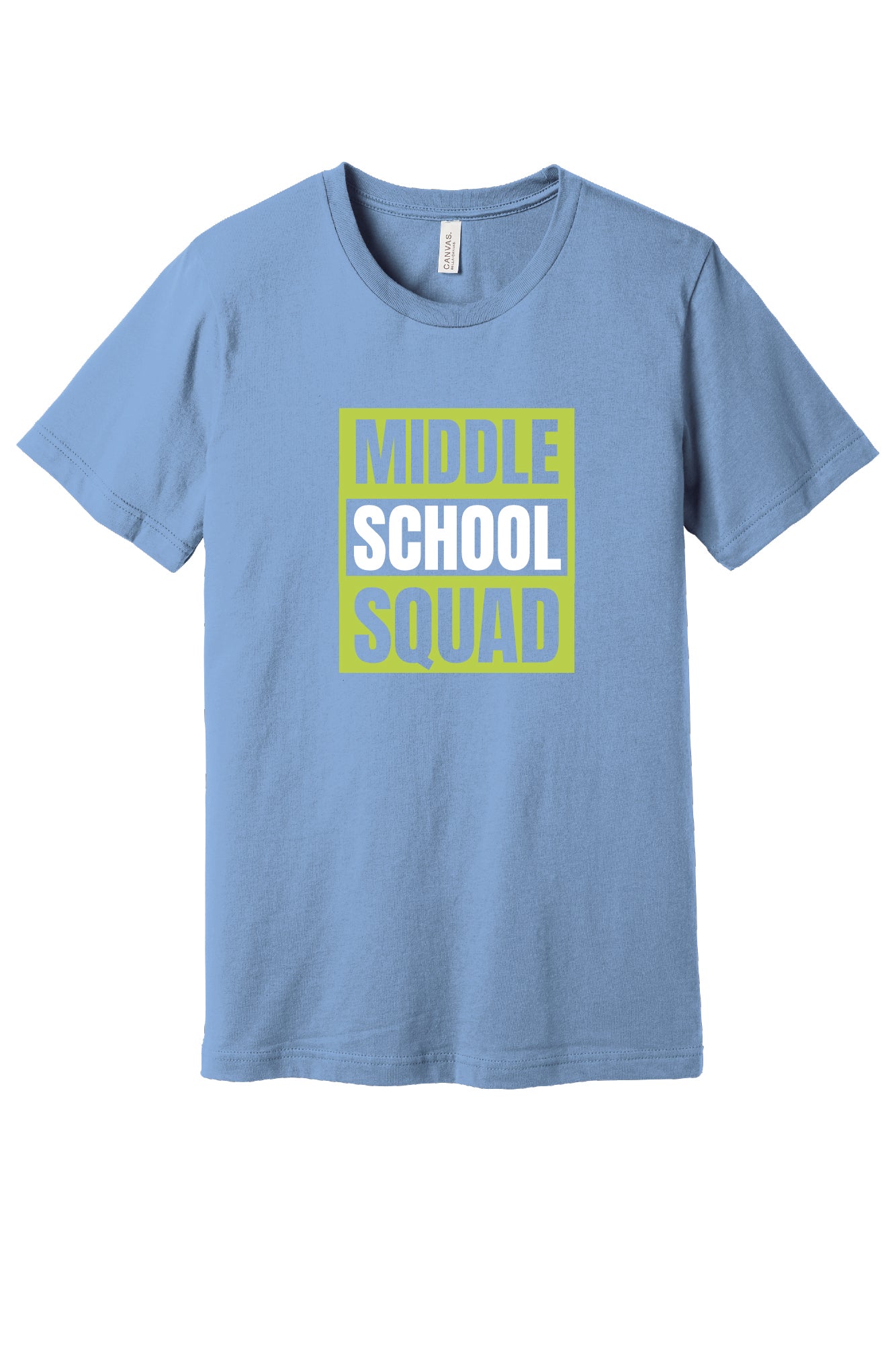 Middle School Squad II Bella Canvas Short Sleeve T-Shirt