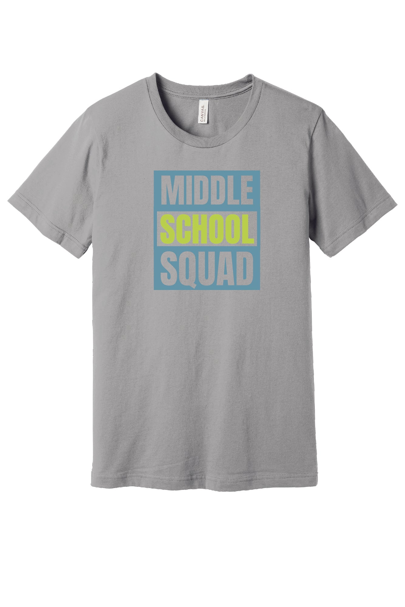 Middle School Squad II Bella Canvas Short Sleeve T-Shirt