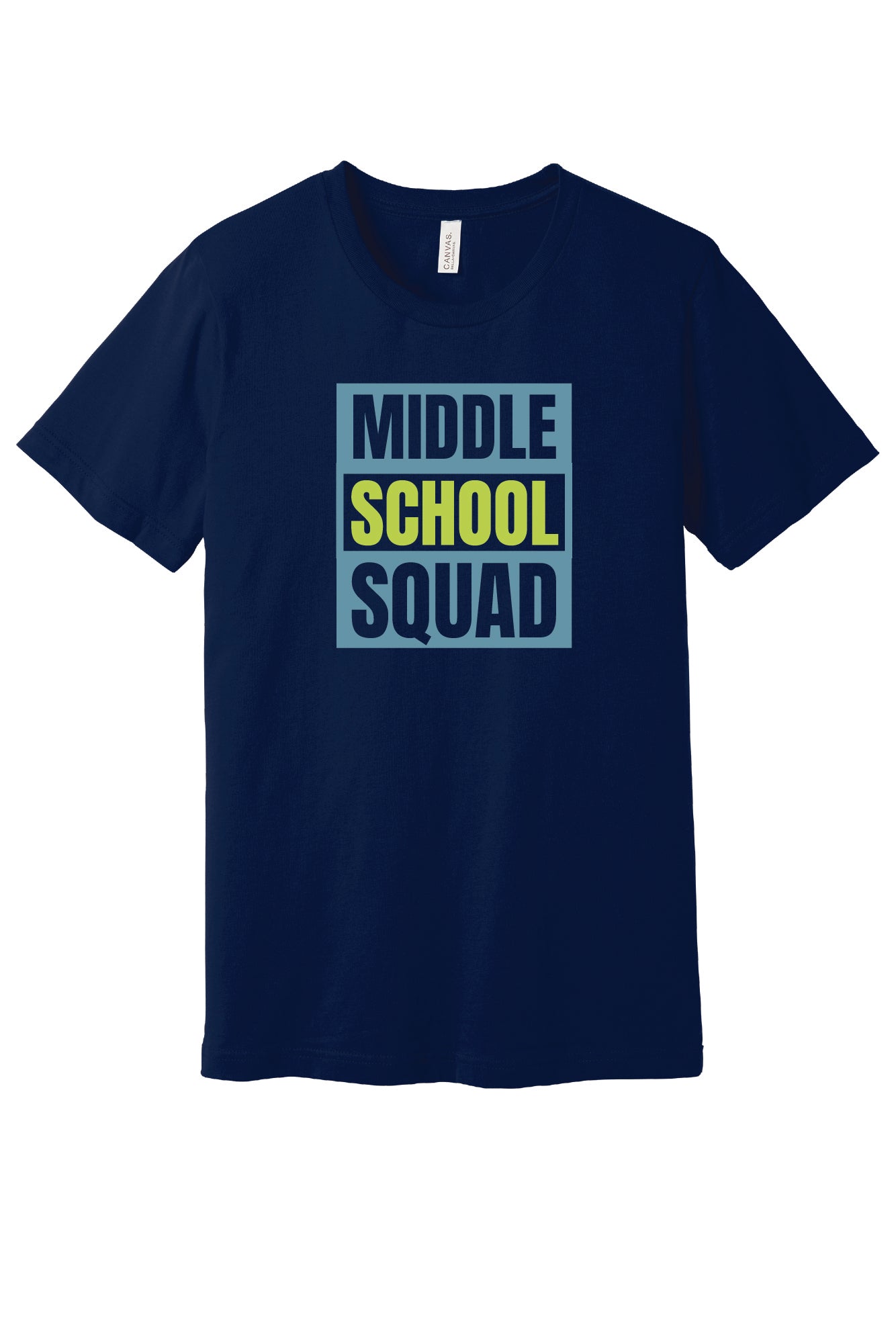 Middle School Squad II Bella Canvas Short Sleeve T-Shirt