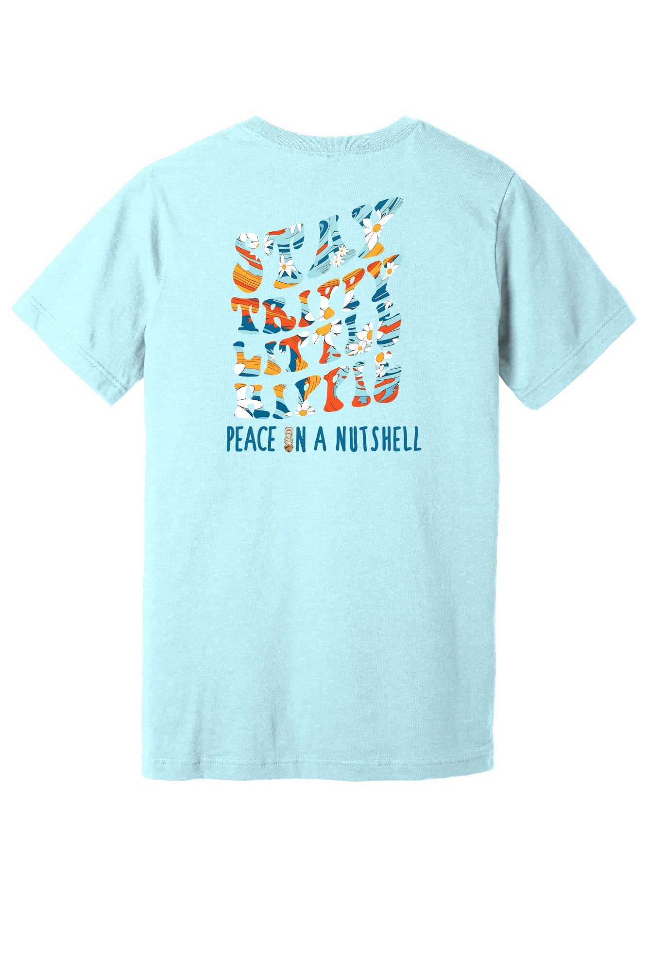 Stay Trippy Little Hippie Short Sleeve T-shirt