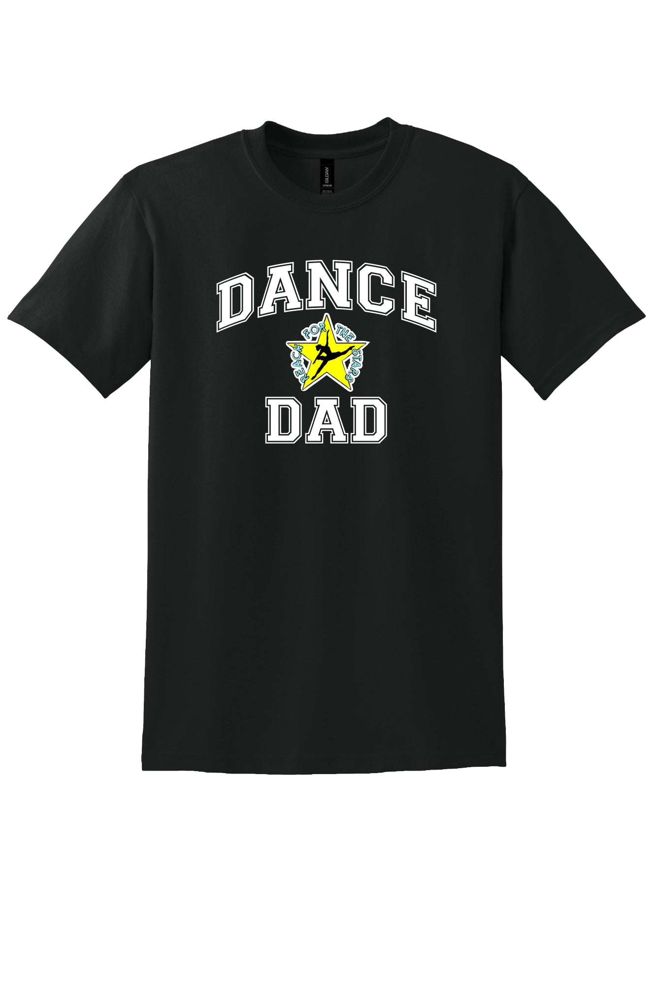 Reach for the Stars Dance Dad Short Sleeve T-Shirt
