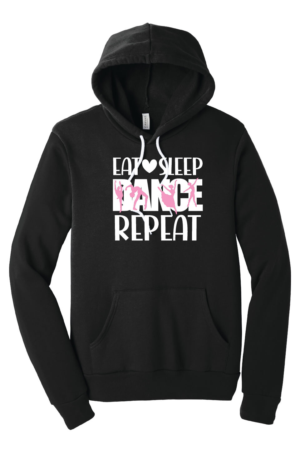 Eat Sleep Dance Repeat Bella Canvas Hoodie (Adult) black