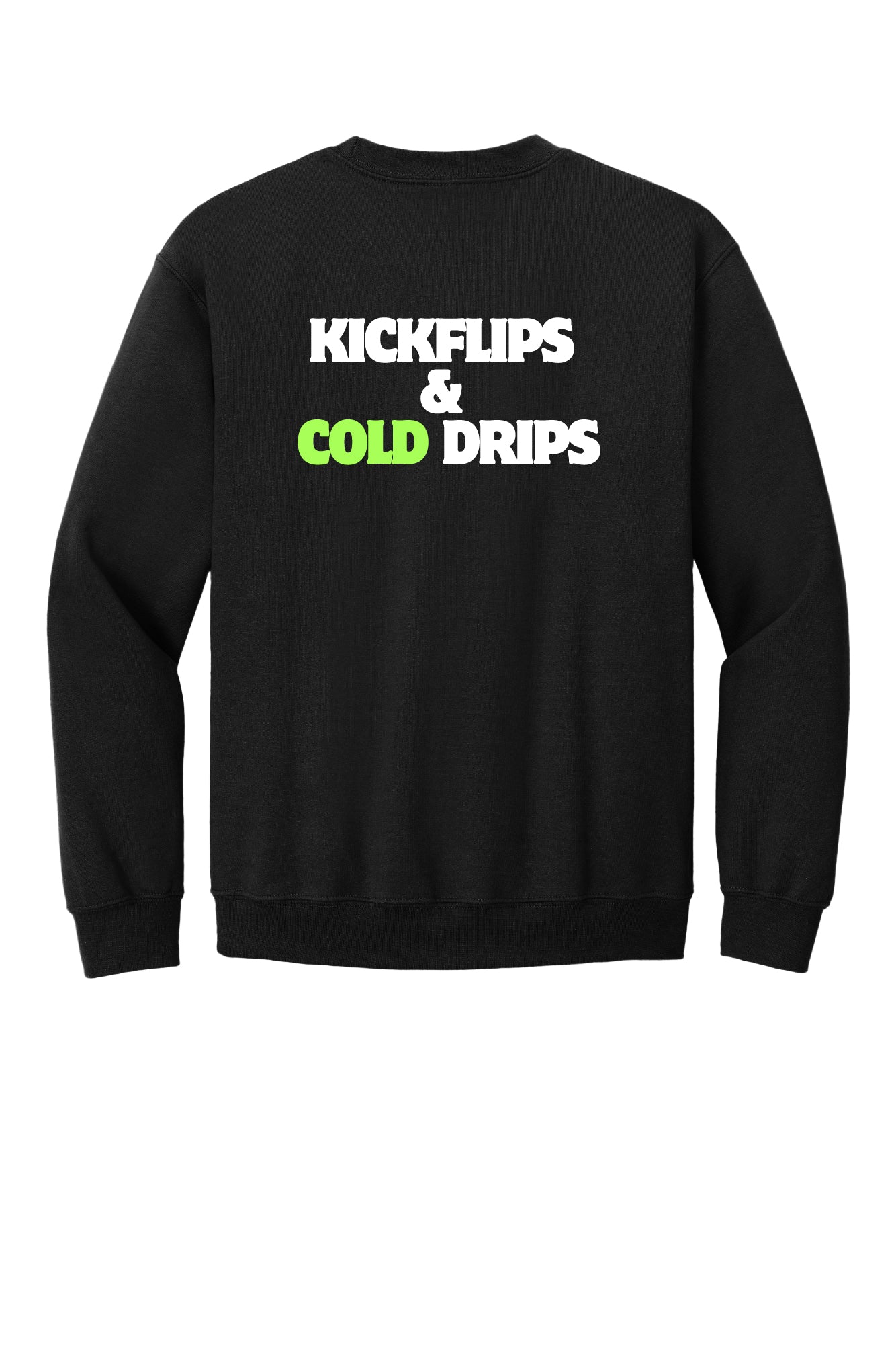 Kickflips and Cold Drips Apparel