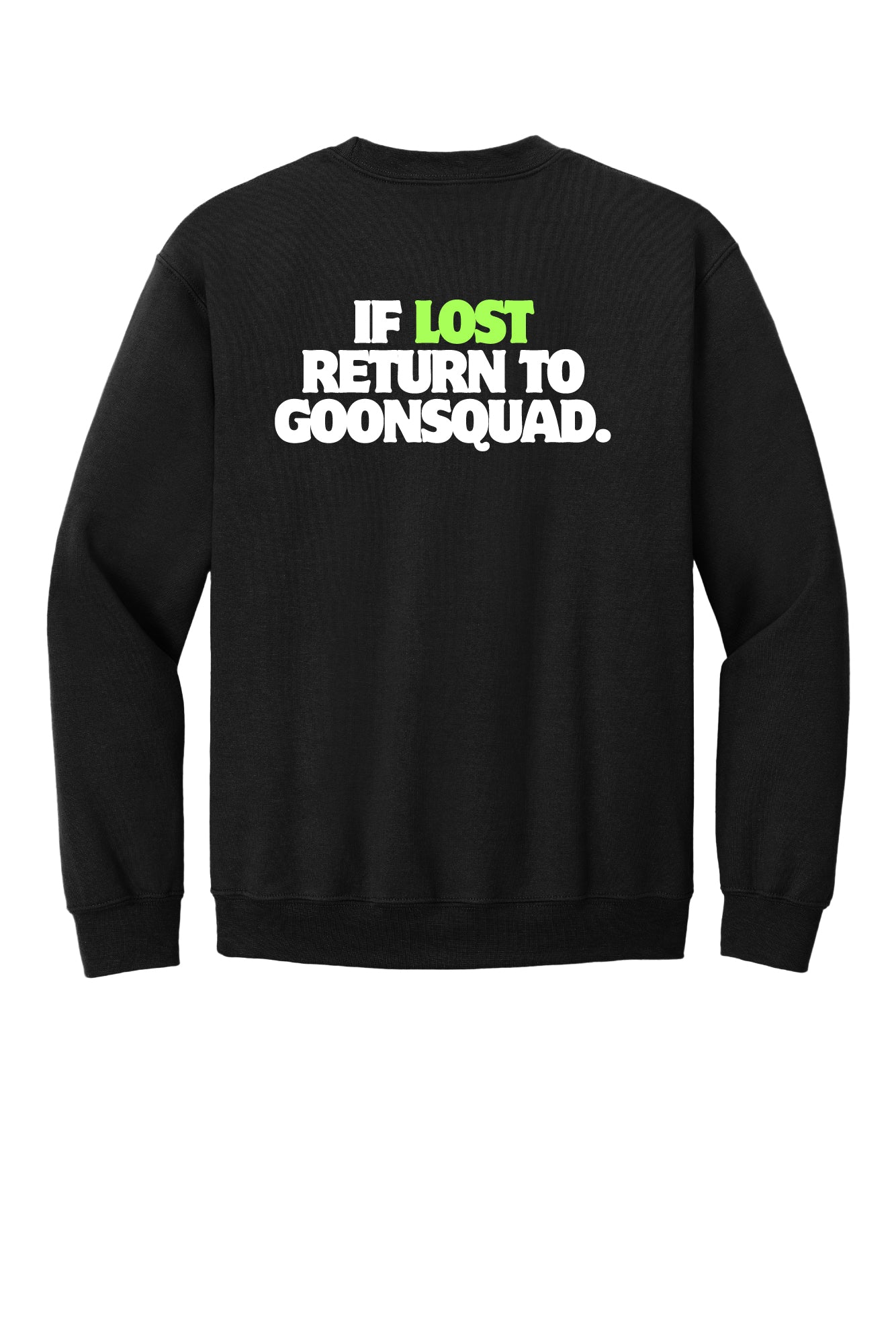 If Lost Return to Goonsquad Apparel