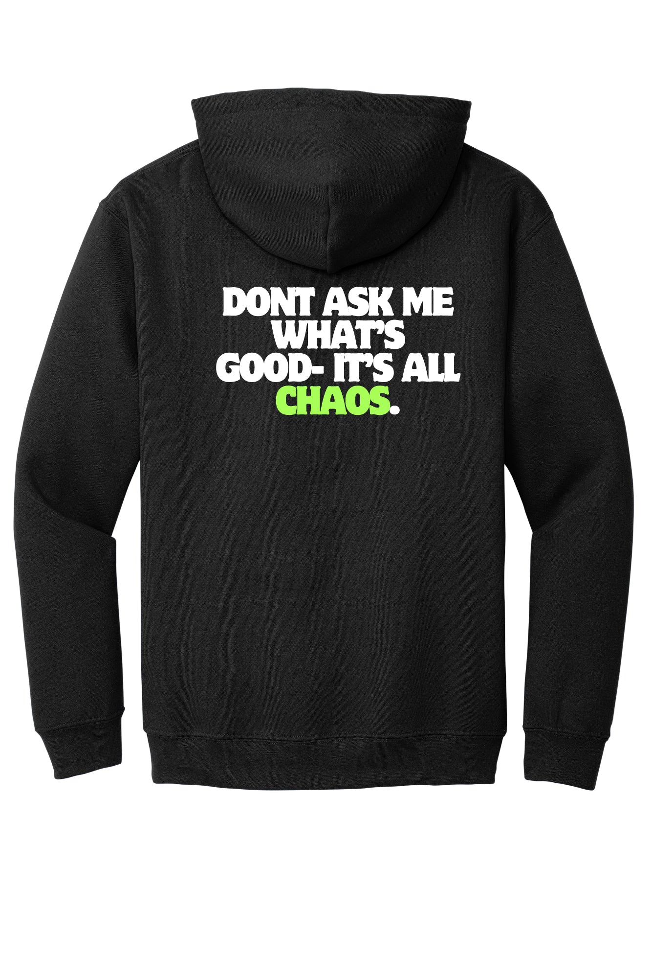 Don't ask me what's good Apparel