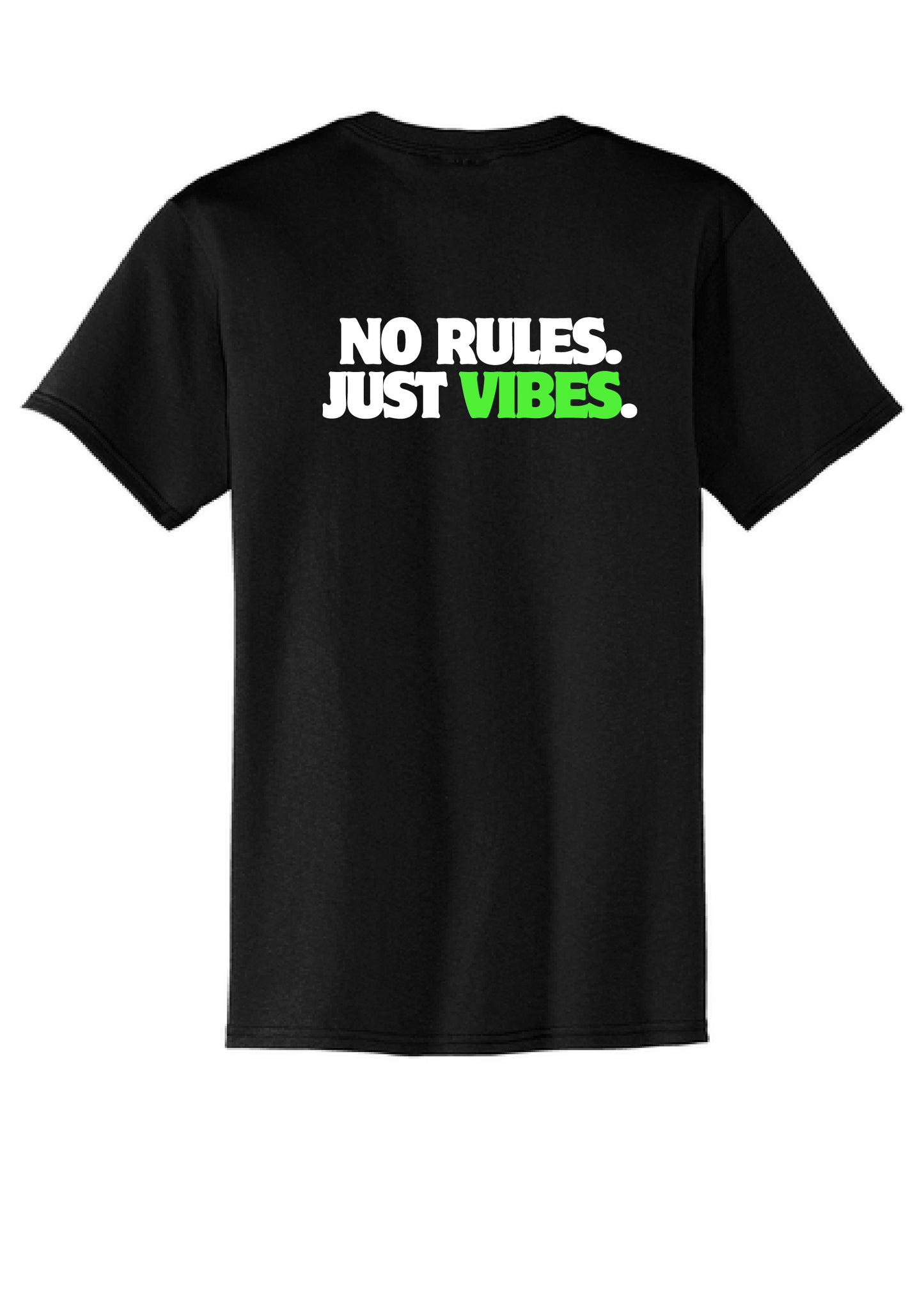 No Rules Just Vibes Apparel