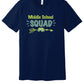 Middle School Squad I Bella Canvas Short Sleeve T-Shirt