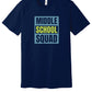 Middle School Squad II Bella Canvas Short Sleeve T-Shirt