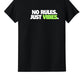 No Rules Just Vibes Apparel (Youth)