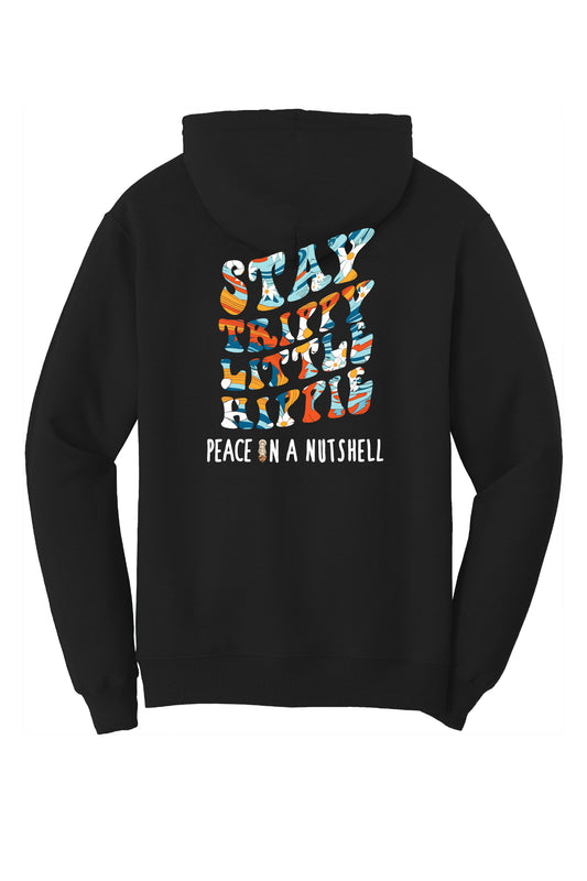 Stay Trippy Little Hippie Hoodie