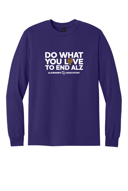 Do What You Love to End  ALZ II  Long Sleeve T-Shirt