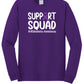 Support Squad Long Sleeve T-Shirt purple