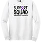 Support Squad Long Sleeve T-Shirt