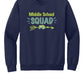 Middle School I Crewneck Sweatshirt