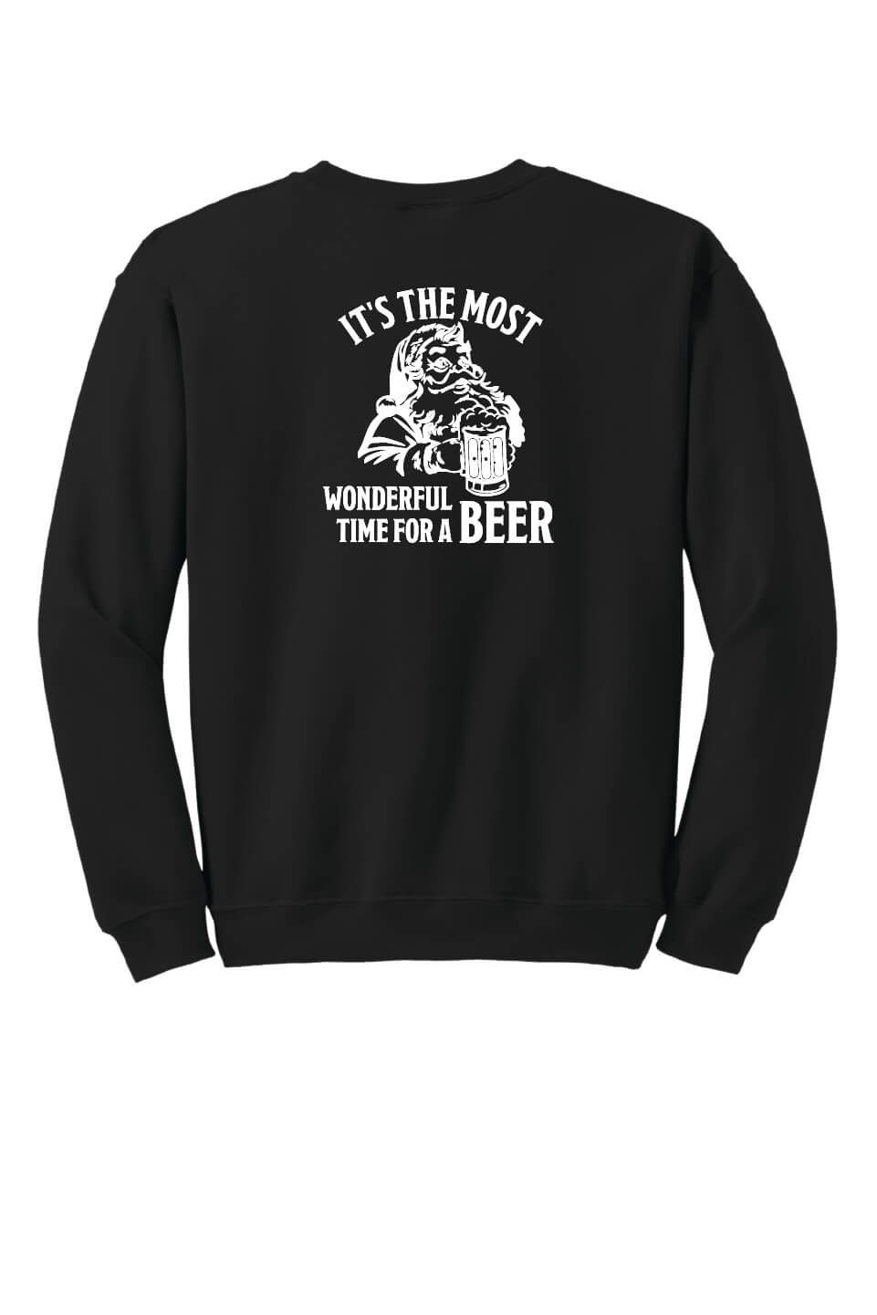 It's the Most Wonderful Time for a Beer crewneck sweatshirt back