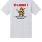 33 LADDER 1 Pocket T-Shirt