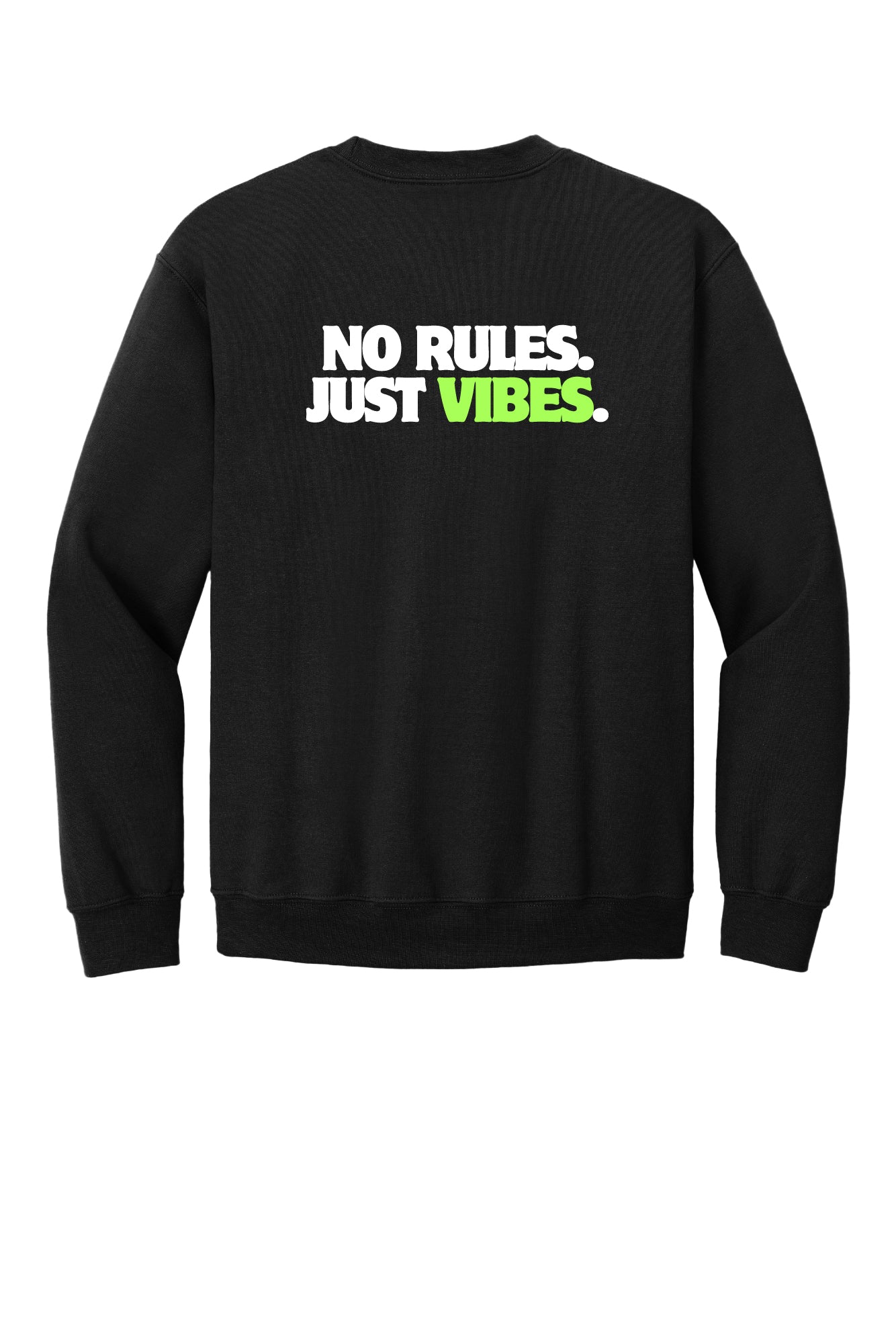 No Rules Just Vibes Apparel