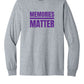 Memories Matter Flag Back Long Sleeve T-Shirt