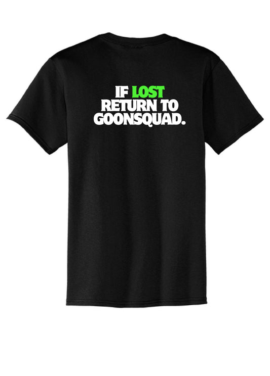 If Lost Return to Goonsquad Apparel